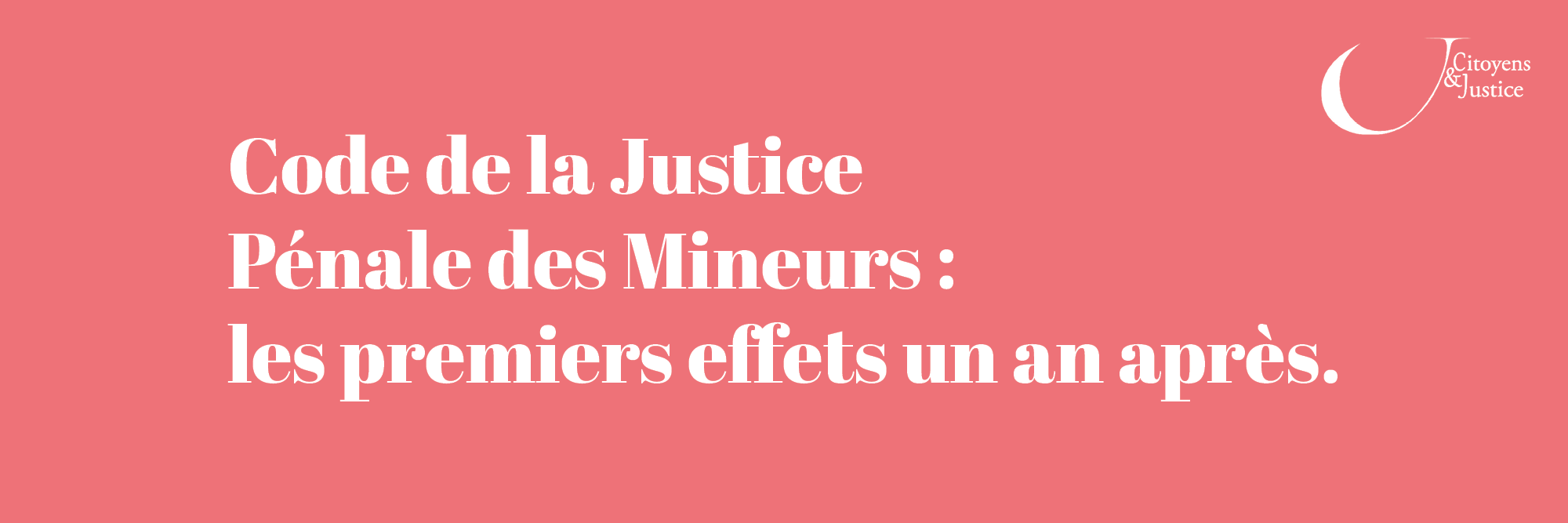 CJPM : les premiers effets un an apr&egrave;s