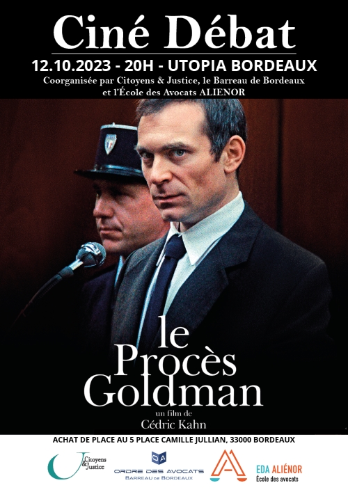 cin&eacute; d&eacute;bat film le proc&egrave;s Goldman Bordeaux